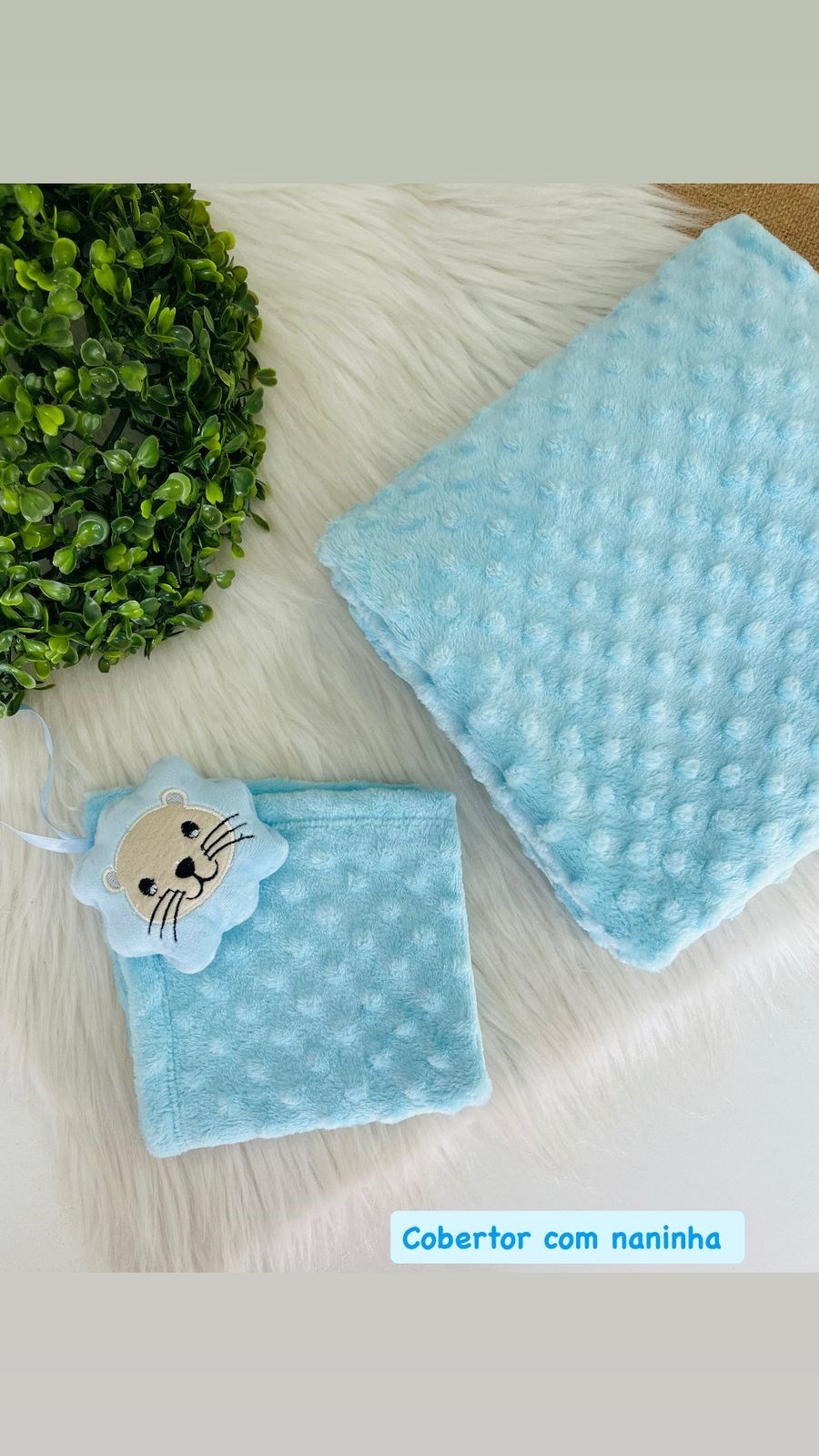 Cobertor com naninha- NOVO
